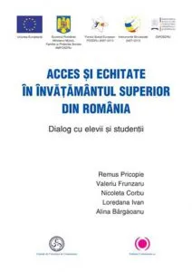 Acces si echitate in invatamantul superior din Romania de Remus Pricopie