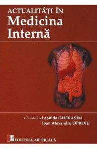 Actualitati in medicina interna 2019 de Ioan Alexandru Oproiu