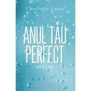 Anul tau perfect 2 de Charlotte Lucas