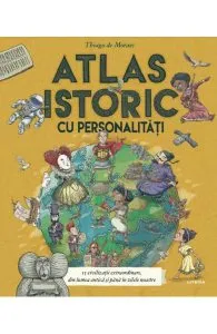 Atlas istoric cu personalitati de Thiago de Moraes