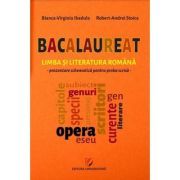 Bacalaureat. Limba si literatura romana. Prezentare schematica pentru proba scrisa
