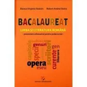 Bacalaureat. Limba si literatura romana. Prezentare schematica pentru proba scrisa de Bianca-Virginia Ibadula