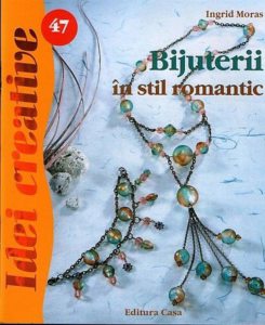 Bijuterii in stil romantic. Editia a II-a - Idei creative 47