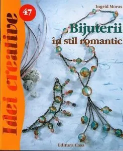 Bijuterii in stil romantic. Editia a II-a - Idei creative 47
