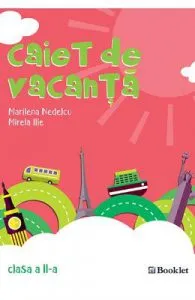 Caiet de vacanta Clasa a 2-a de Mirela Ilie