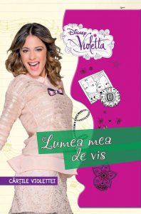Cartile Violettei. Lumea mea de vis