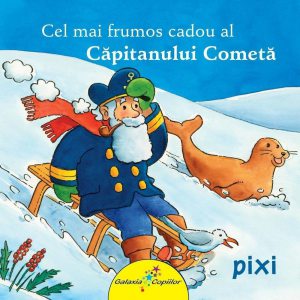 Cel mai frumos cadou al Capitanului Cometa