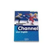 Channel your English Upper-Intermediate Student's Book de H.Q. Mitchell
