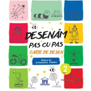 Desenam pas cu pas - Vol. 2 de Emanuel Pavel
