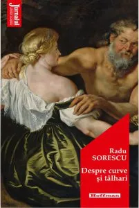 Despre curve si talhari de Radu Sorescu