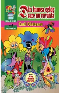 Din lumea celor care nu cuvanta de Emil Garleanu