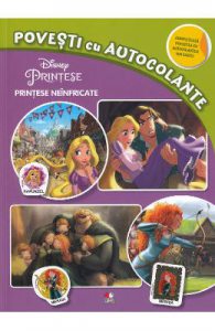 Disney. Printese neinfricate. Povesti cu autocolante
