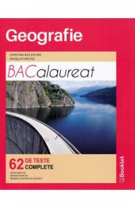 Geografie. Bacalaureat. 62 de teste