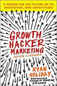Growth hacker marketing. Revised & Expanded