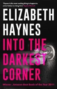 Into the Darkest Corner de Elizabeth Haynes