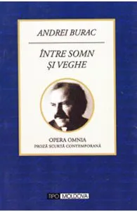 Intre somn si veghe de Andrei Burac