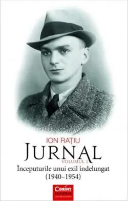 Ion Rațiu.Jurnal (Vol. 1) de Ion Ratiu
