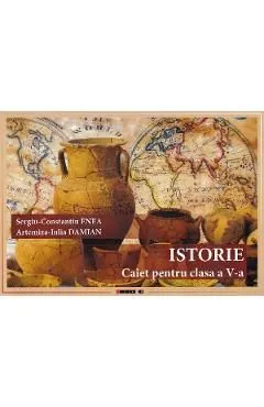 Istorie - Clasa 5 - Caiet de Sergiu-Constantin Enea