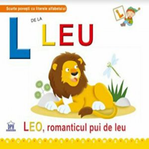 L de la leu. Leo, romanticul pui de leu