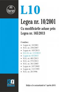 Legea nr. 10/2001. Editia a 2-a actualizata la 7 aprilie 2015