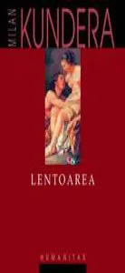 Lentoarea de Milan Kundera