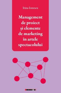 Management de proiect şi elemente de marketing în actele spectacolului