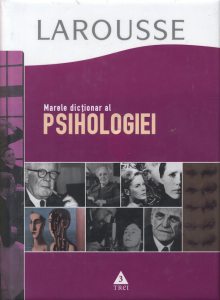 Marele dictionar al psihologiei