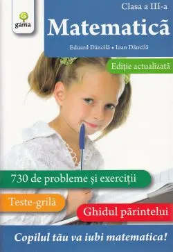 Matematica - Clasa 3 - Exercitii. Teste. Ghidul parintelui