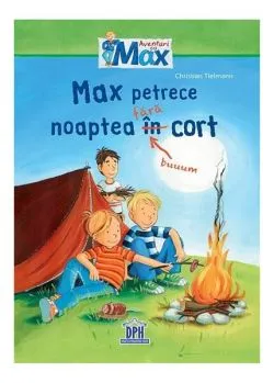 Max petrece noaptea în (fără) cort de Christian Tielmann