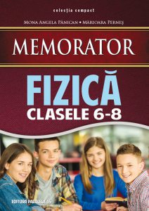 Memorator de fizica pentru clasele 6-8