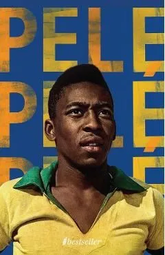 Pele. Regele fotbalului de Alain Fontan