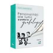 Personalitati ale lumii si profilul lor grafologic. Volumul 3 de Radu Constantin