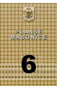 Planse masonice. Vol.6 de Emilian M. Dobrescu