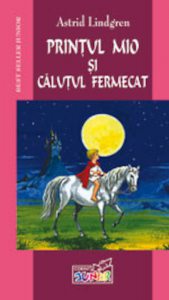 Printul Mio si calutul fermecat