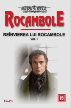 Reînvierea lui Rocambole (Vol. 1)