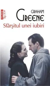 Sfirsitul unei iubiri de Graham Greene