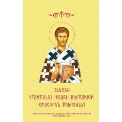 Slujba Sfantului Ierarh Bretanion, Episcopul Tomisului