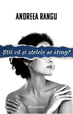 Stii ca si stelele se sting?