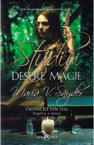 Studiu despre magie. Cronicile din Ixia Vol.2