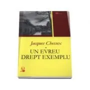 Un evreu drept exemplu- Jacques Chessex de Jacques Chessex