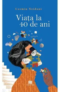 Viata la 40 de ani de Cosmin Neidoni