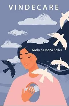 Vindecare de Andreea Ioana Keller