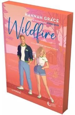 Wildfire. Seria Aventuri din Maple Hills Vol.2