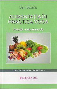 Alimentatia in practica Yoga
