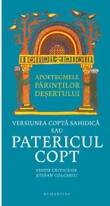Apoftegmele Parintilor desertului de Stefan Colceriu