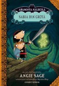 Araminta Nalucita - Sabia din grota de Angie Sage