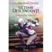Assassin's Creed. Ultimii descendenti. Mormantul hanului de Mathew J. Kirby