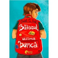 Baiatul din ultima banca de Onjali Q. Rauf