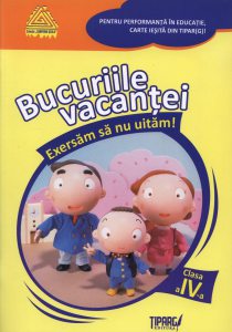 Bucuriile vacantei. Exersam sa nu uitam! clasa a IV-a