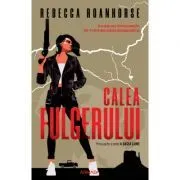Calea fulgerului (Seria A sasea lume, partea I) de Rebecca Roanhorse